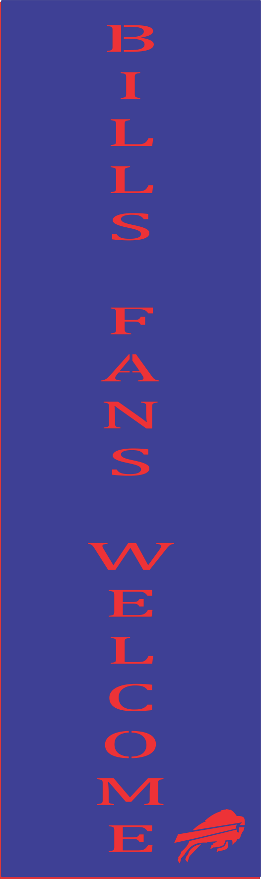 Customizable "Bills Fans Welcome" Sign